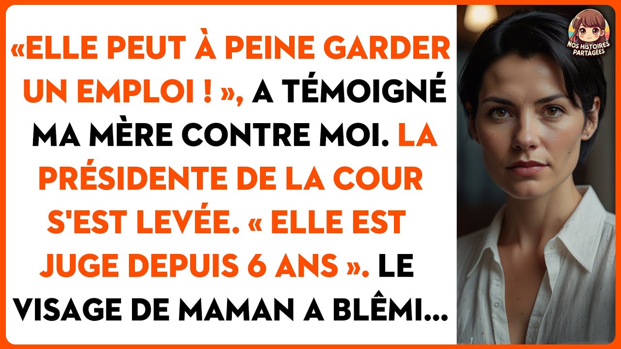 Ma mère m'humilie au tribunal. La révélation de la juge l'a laissée sans voix.