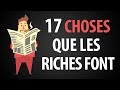 17 Choses Que Les Riches Font Mais Pas Les Pauvres
