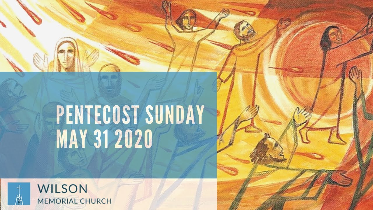 May 31 2020 Pentecost Sunday - YouTube