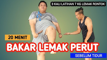 20 MENIT BAKAR LEMAK PERUT SEBELUM TIDUR