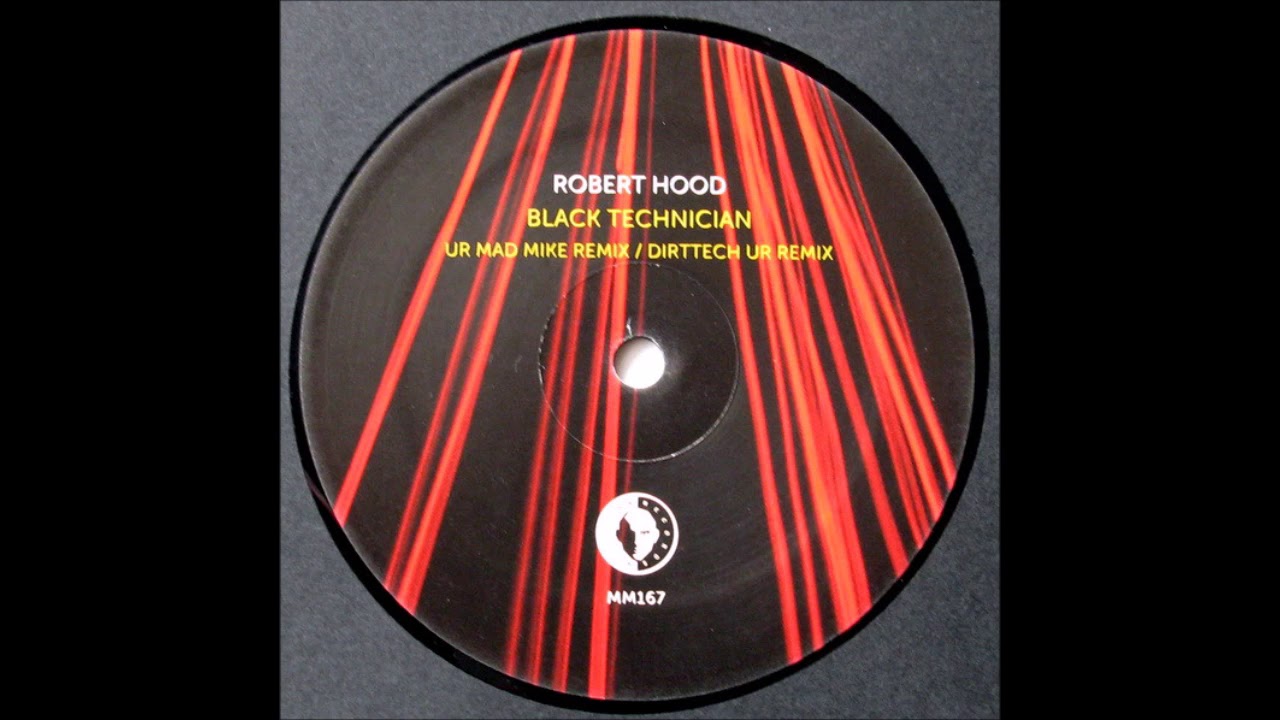 Robert Hood - Black Technician (UR Mad Mike Remix) auf YouTube ansehen Robert Hood - Black Technician (UR Mad Mike Remix) auf YouTube ansehen