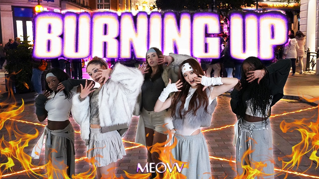 [KPOP IN PUBLIC | 4K] MEOVV(미야오) – BURNING UP | Dance Cover in LONDON | Covent Garden