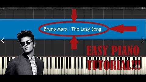 How to Play The Lazy Song by Bruno Mars - Piano Tutorial