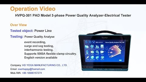 Operation Video of HVPQ-301 PAD Model 3-phase Power Quality Analyzer-Electrical Tester-HD YOGA MFG