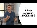 6 Steps to Avoid Morning Sickness