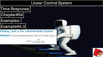 Linear Control System | Chapter#04 | Example#4.3  | Time Response | Wisely