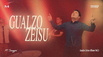 Gualzo Zeisu (Official Music Video) - Newsong Worship, ft. Sangpi