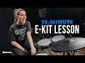10minute beginner ekit lesson learn to play the drums