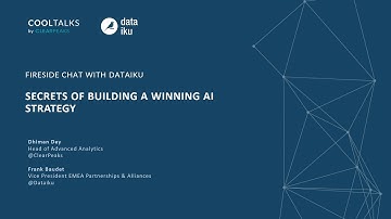 Fireside Chat with Dataiku – Secrets of Building a Winning AI Strategy