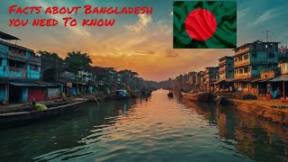 10 Amazing Facts About Bangladesh You Don't Know | Part 1