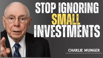 Charlie Munger: How Small Investments Can Create Generational Wealth