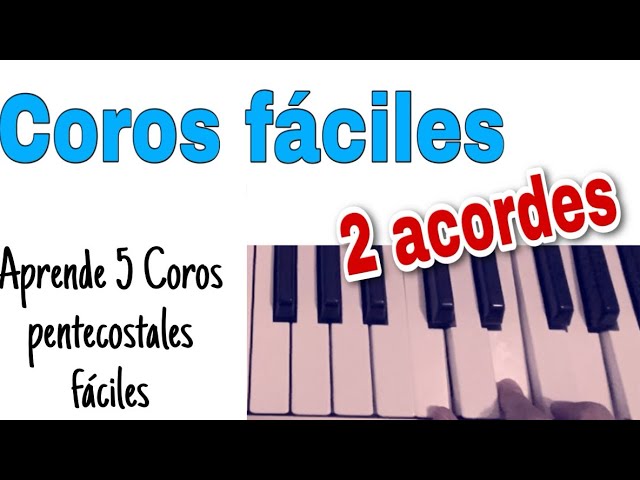 CADENA DE COROS PIANO FÁCIL | COMO TOCAR CORITOS EN PIANO PARA  PRINCIPIANTES - YouTube