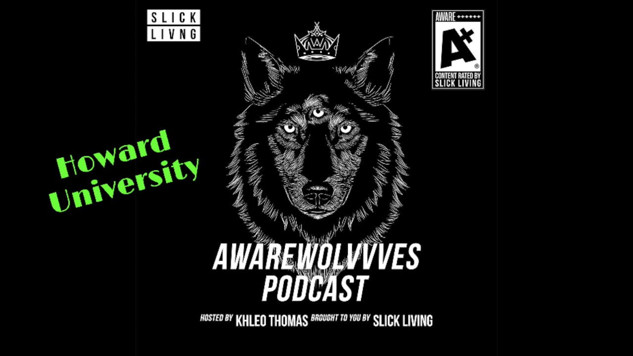 My Howard University Visit Ep. 11 clip / AwareWolvvves Podcast