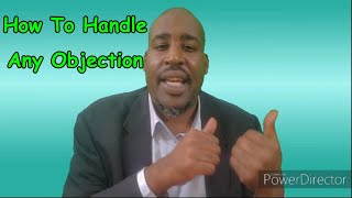 How To Overcome Any Objection Easily - Car Sales Training