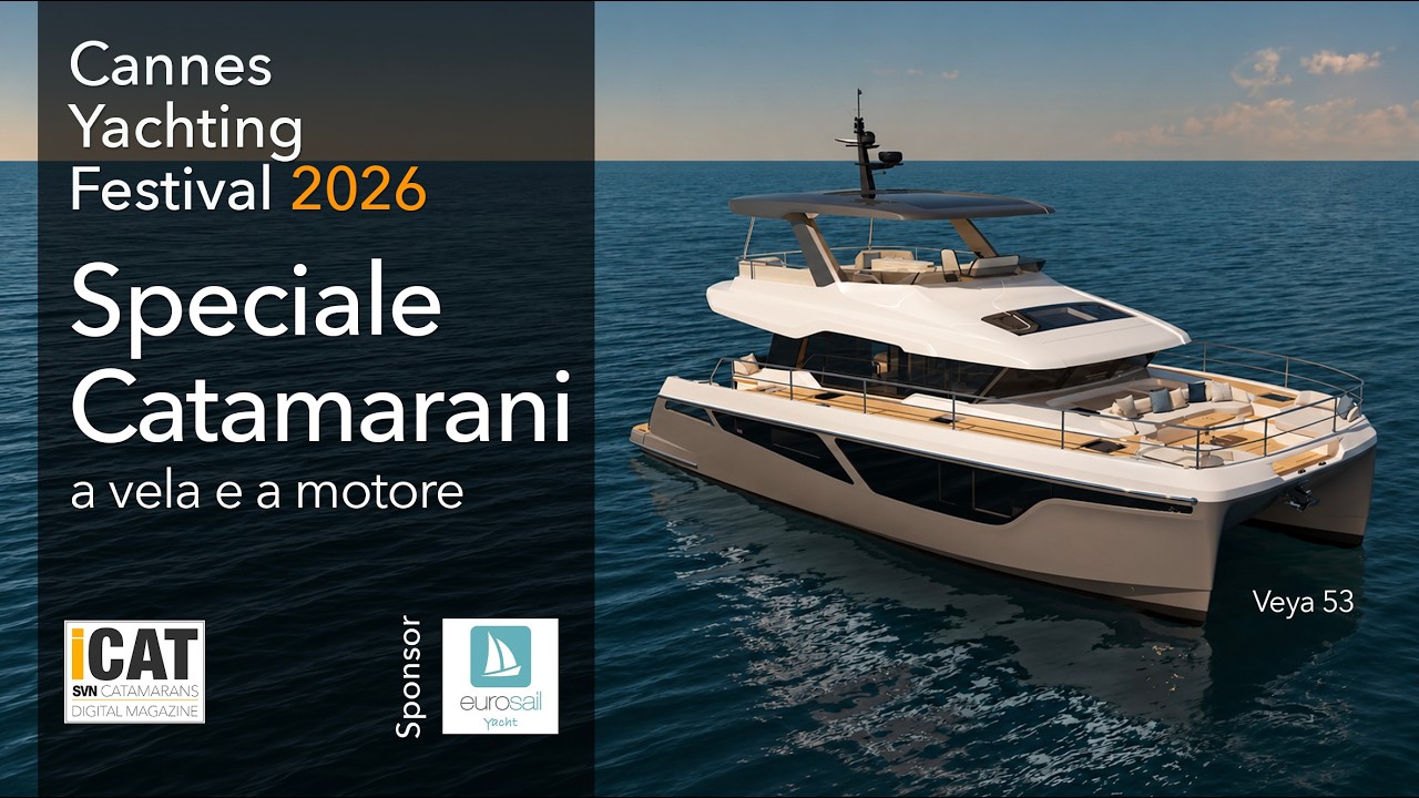 ⁣Speciale Catamarani Yacthing Festival 2026
