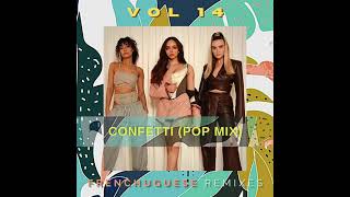 Little Mix & Saweetie - Confetti (Frenchuguese Pop Remix)