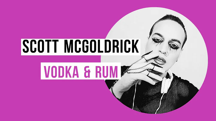 Scott McGoldrick - Vodka & Rum