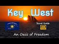 Key west travel guide  an oasis of freedom