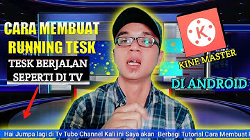 How to Make Running Text on Kine Master Pro Android