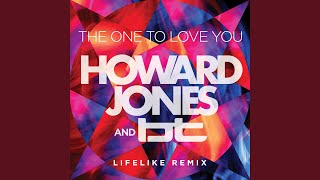 The One to Love You (The Lifelike Mix)