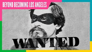 Real Life Zorro? | Beyond Becoming Los Angeles #Zorro #VasquezRocks