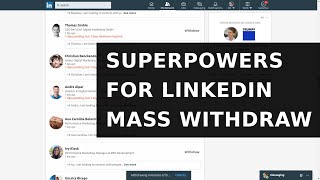 Superpowers for LinkedIn: Mass Withdraw Invitation