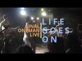 2014.12.07[矢印&rarr;]FINAL ONEMAN LIVE_LIFE GOES ON