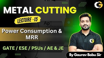 L-15 | Material Removal Rate | Machining for GATE+ESE+SSC-JE #gate2026 #gate2027