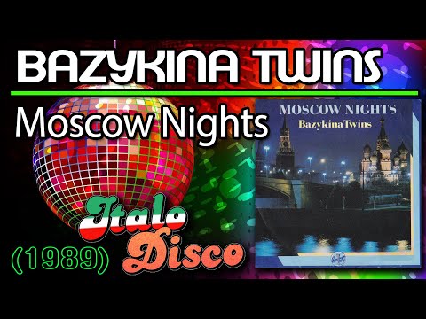 Bazykina Twins - Moscow Nights (1989) ITALO DISCO - YouTube