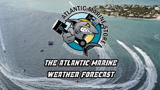 The Atlantic Marine Weather Forecast for Miami and The Keys ft. Matt (April 23-25)