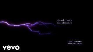 Смотреть клип Electric Touch (Taylors Version) (From The Vault) (Lyric Video)