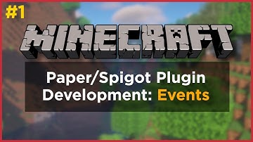 How To Make a Minecraft Plugin - Ep. 1 Events