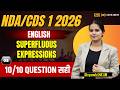 NDA/CDS 1 2026 | Superfluous Expressions Full Strategy +10/10 question सही | By Divyanshi Ma'am