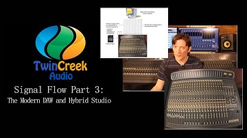 Signal Flow Part 3: The Modern DAW & Hybrid Studio