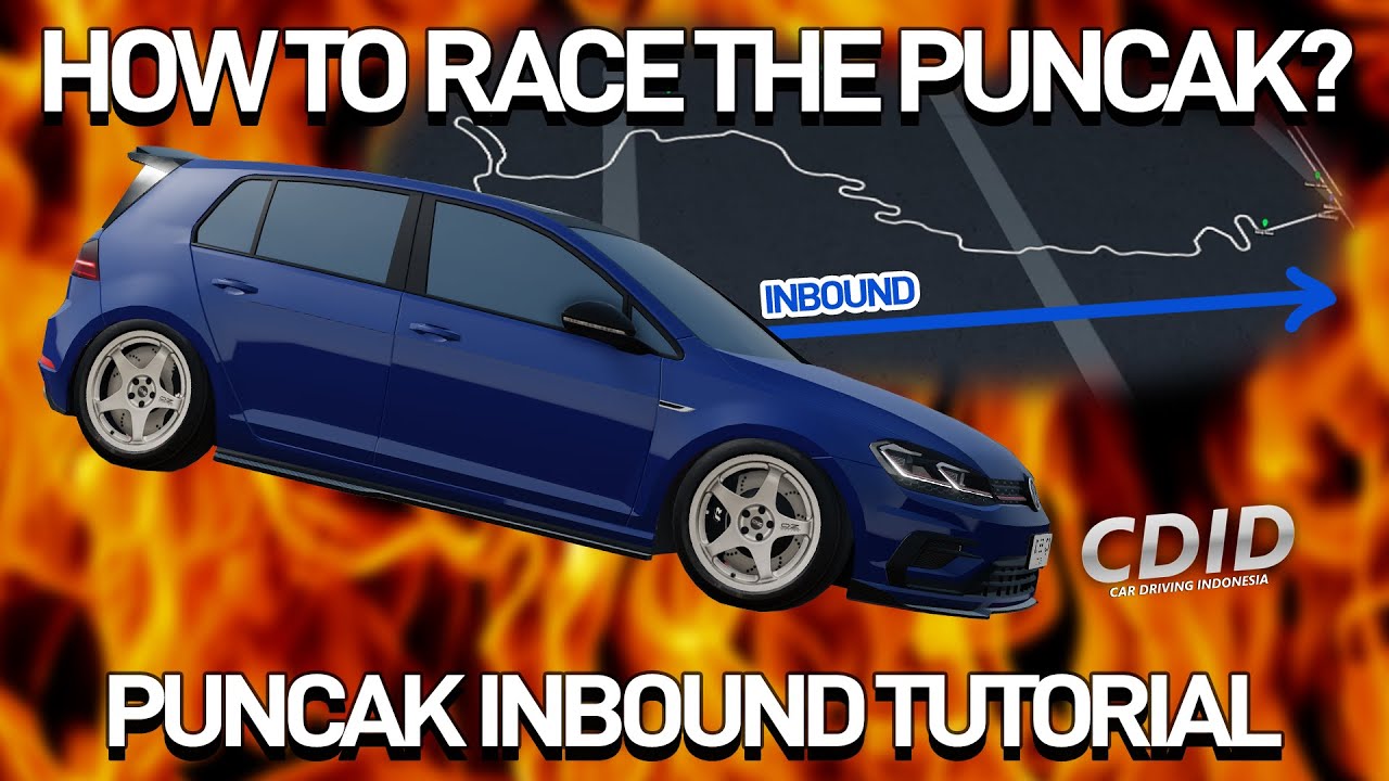 CDID HOW TO RACE THE PUNCAK INBOUND?! TUTORIAL BY MISTEROTNAS - YouTube