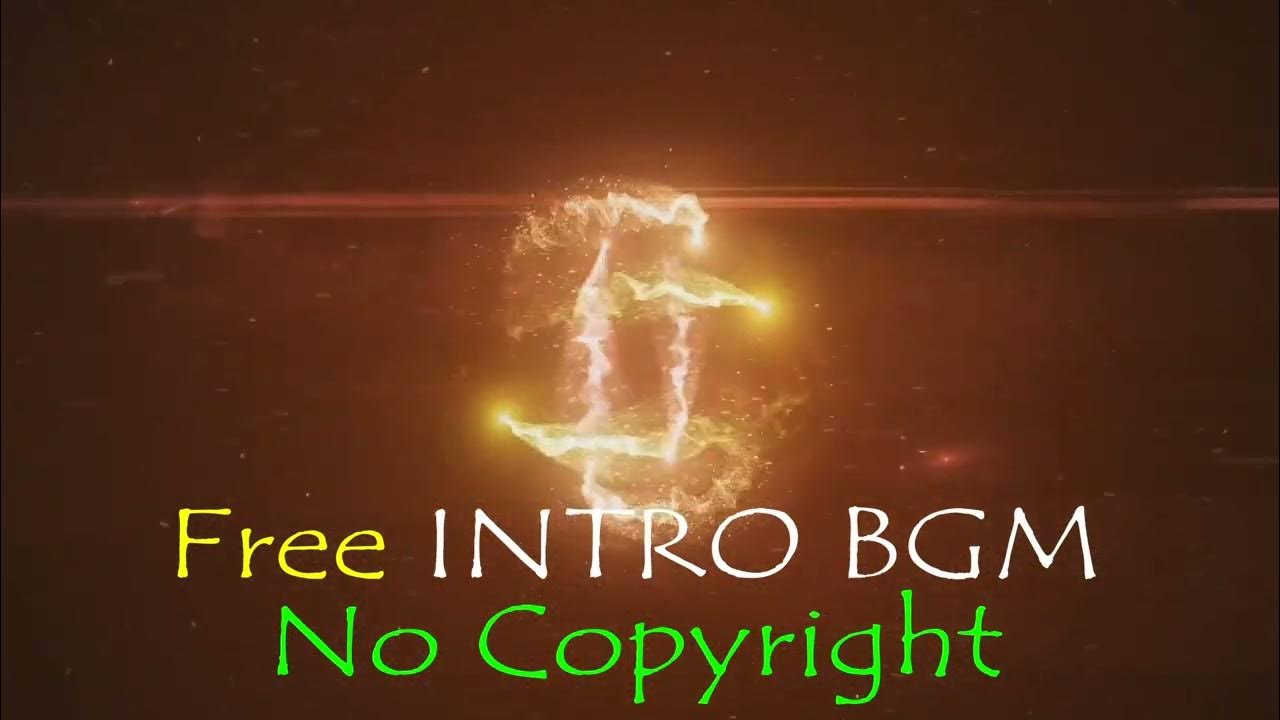 free-intro-bgm-royalty-free-intro-music-no-copyright-intro-music