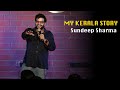 My kerala story  sundeep sharma  standup comedy