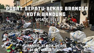 Pusat Sepatu Bekas di Bandung Yang Paling Banyak Dikunjungi Dari Luar Kota