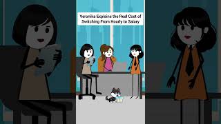 Veronika Explains the Real Cost of Switching From Hourly to Salary #corporate #animation