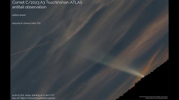 Comet C/2023 A3 Tsuchinshan-ATLAS: antitail live observation – 15 Oct. 2024.