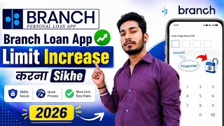 Branch Loan App Limit Increase: How to Increase Branch Loan Limit 2026 | How To Increase Branch