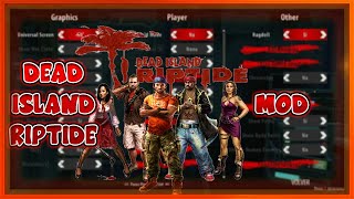 DEAD ISLAND RIPTIDE + MOD MENU