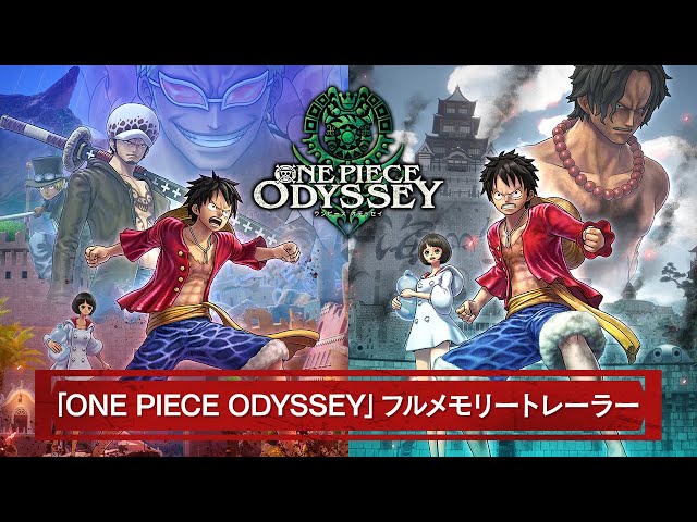 ONE PIECE ODYSSEY（ワンピース オデッセイ）」Full Memory Trailer ...