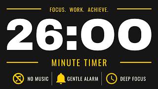 26 Minute Timer – Countdown Timer (GENTLE ALARM / NO MUSIC / MINIMAL)