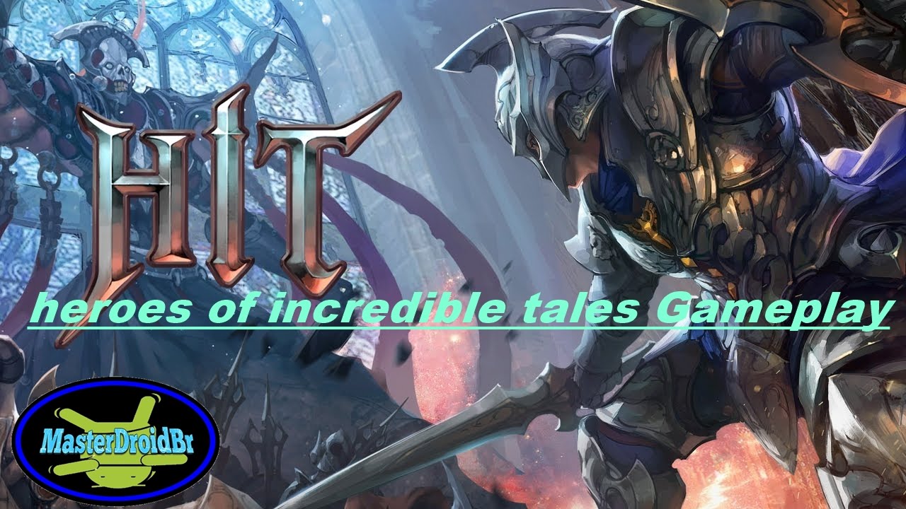 Heroes of Incredible Tales Android gameplay YouTube