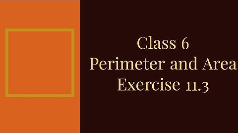 Perimeter and Area - Exercise 11.3 - Class 6 || A.P State New Syllabus