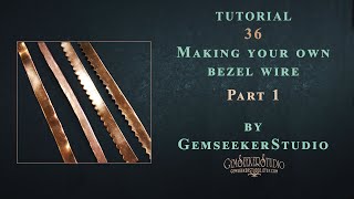 Tutorial 36. Part 1. Simple bezel wire.