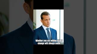 Whether you are willing or not  change will always come#law #shorts #shortvideo #series #fouryou