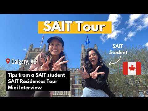 SAIT Campus Tour | Mini Interview with a SAIT Student, SAIT Residence Tour