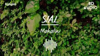 Mahalini - Sial | 8D Audio